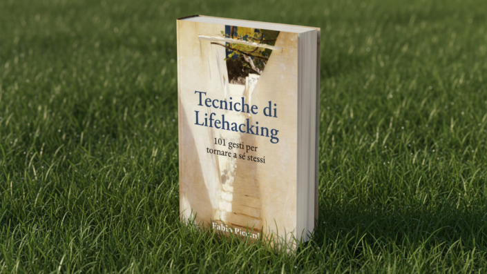 Come usare il lifehacking per tornare a sé stessi